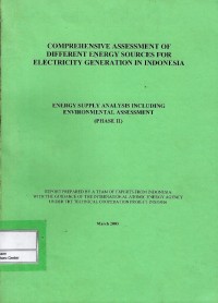 Image of Comprehensive assessment of different energy sources for electricity generation in Indonesia : energy demand and supply analysis : phase I