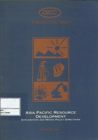 Image of Asia Pacific resource development : exploration and mining policy directions