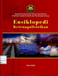Image of Ensiklopedi ketenagalistrikan : edisi 2008