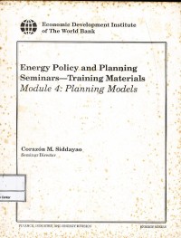 Image of Energy Policy and Planning Seminars-Training materials : module 4 planning models