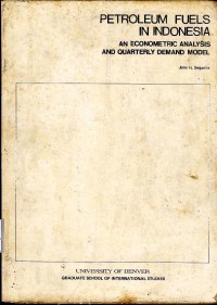 Image of Petroleum fuels in Indonesia : an econometric analysis and quarterly demand model