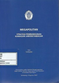 Image of Megapolitan : strategi pembangunan kawasan Jabodetabekjur