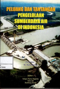 Image of Peluang dan tantangan pengelolaan sumberdaya air di Indonesia