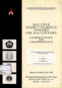 Image of Multiple energy markets toward the 21st century : competition or cooperation : nuclear energy in Japan and Korea : a critical review Jakarta, 8-10 October 1991