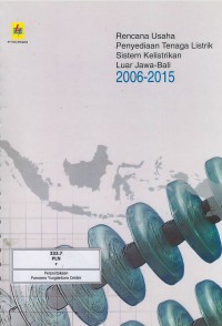Image of Rencana usaha penyediaan tenaga listrik sistem kelistrikan luar Jawa-Bali 2006-2015