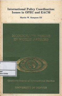 Image of International policy coordination : issues in OPEC and EACM : monograph series in world affairs