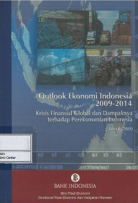 Image of Outlook ekonomi Indonesia 2009-2014 krisis finansial global dan dampaknya terhadap perekonomian Indonesia
