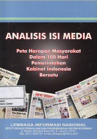 Image of Analisis isi media : peta harapan masyarakat dalam 100 hari pemerintahan Kabinet Indonesia Bersatu