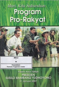Image of Mari, kita sukseskan program pro-rakyat : pidato awal tahun Presiden Susilo Bambang Yudhoyono