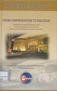 Image of International Energy Forum From Confrontation to Dialogue