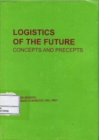 Image of Logistics of the future : concepts and precepts