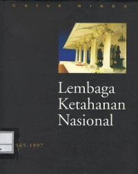 Image of Catur windu : Lembaga Ketahanan Nasional : 1965-1997