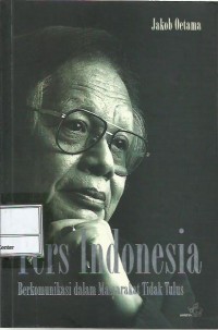 Image of Pers Indonesia : berkomunikasi dalam masyarakat tidak tulus