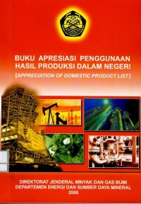 Image of Buku apresiasi penggunaan hasil produksi dalam negeri volume 1 2008