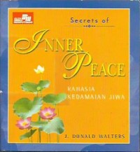 Image of Secret of inner peace = rahasia kedamaian jiwa