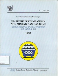 Image of Statistik pertambangan non minyak dan gas bumi 1997
