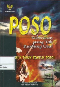 Image of Poso : kekerasan yang tak kunjung usai (refleksi 7 tahun konflik Poso)