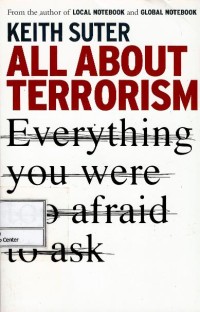 Image of All about terrorism : everything you were too afraid to ask