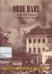 Image of Orde baru : koreksi total terhadap perjalanan sejarah bangsa