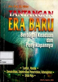 Image of Tantangan era baru : berbagai keadaan dan penyikapannya