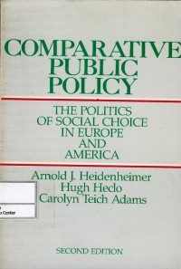 Image of Comparative public policy : the politics of social choice in Europe and America : second edition