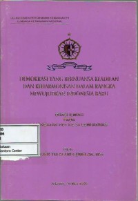 Image of Demokrasi yang bernuansa keadilan dan keharmonisan dalam rangka mewujudkan Indonesia baru