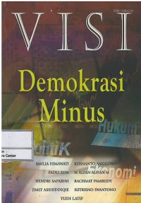Image of Buletin visi volume V tahun 2006 : demokrasi minus