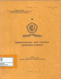 Image of Kebijaksanaan dan strategi kesehatan bangsa