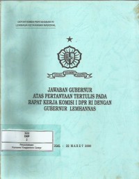 Image of Jawaban gubernur atas pertanyaan tertulis pada raker Komisi I DPR RI dengan Gubernur Lemhannas