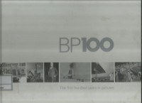 Image of BP100 : the first hundred years in pictures