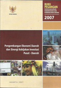 Image of Pengembangan ekonomi daerah dan sinergi kebijakan investasi pusat-daerah