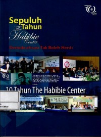 Image of 10 tahun The Habibie Center : demokratisasi tak boleh henti