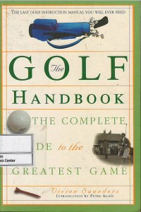 Image of The golf handbook : the complete guide to the greatest game