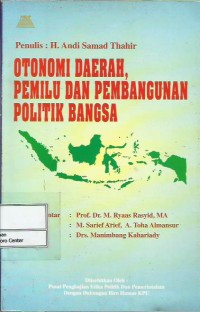 Image of Otonomi daerah, pemilu dan pembangunan politik bangsa