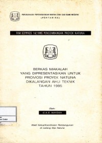 Image of Berkas makalah yang dipresentasikan untuk promosi proyek Natuna dikalangan ahli teknik tahun 1995