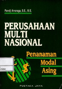 Image of Perusahaan multi nasional : penanaman modal asing