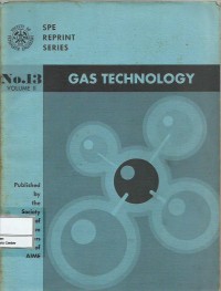 Image of SPE reprint series no. 13 volume II : gas technology