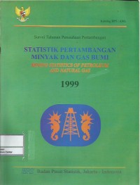 Image of Survei tahunan perusahaan pertambangan statistik pertambangan minyak dan gas bumi 1997