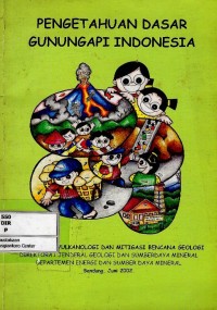 Image of Pengetahuan dasar gunungapi Indonesia