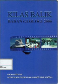 Image of Kilas balik Badan Geologi 2006