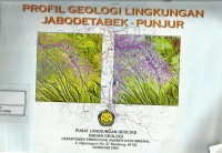Image of Profil geologi lingkungan Jabodetabek-Punjur