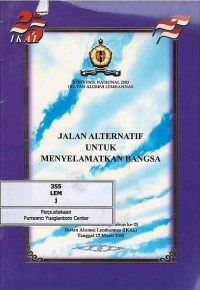 Image of Jalan alternatif untuk menyelamatkan bangsa : peringatan hari ulang tahun ke 25 Ikatan Alumni Lemhannas (IKAL) tanggal 17 Maret 2003