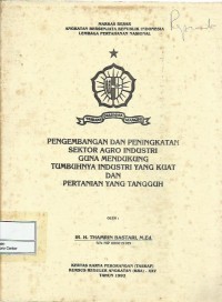 Image of Taskap KRA-XXV : pengembangan dan peningkatan sektor agro industri guna mendukung tumbuhnya industri yang kuat dan pertanian yang tangguh