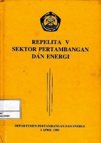 Image of Repelita V sektor pertambangan dan energi