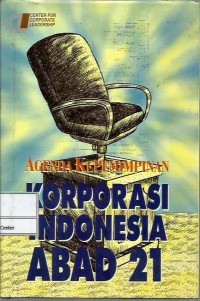 Image of Agenda kepemimpinan korporasi indonesia abad 21