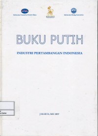 Image of Buku putih : industri pertambangan Indonesia