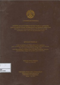 Image of Perencanaan pembangunan pasca tambang untuk menunjang pembangunan berkelanjutan : (studi kasus pada pertambangan batubara PT Kaltim Prima Coal di Kabupaten Kutai Timur, Provinsi Kalimantan Timur) : ringkasan disertasi