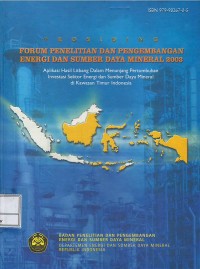 Image of Prosiding forum penelitian dan pengembangan energi dan sumber daya mineral 2003