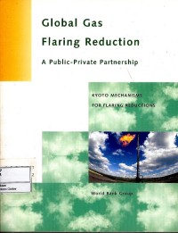 Image of Global gas flaring reduction : a public-private partnership : Kyoto mechanisms for flaring reductions : report number 2