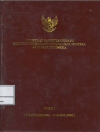 Image of Kumpulan sambutan/pidato Menteri Energi dan Sumber Daya Mineral Republik Indonesia : buku I